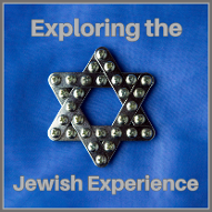 Exploring the Jewish Experience
